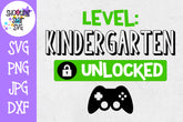 Kindergarten Unlocked - School Milestones SVG - Last Day of School SVG